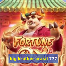 big brother brasil 777